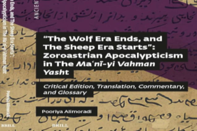 Zoroastrian Apocalypticism in The Maʿnī-yi Vahman Yasht
