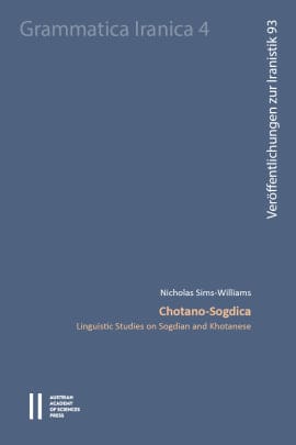Chotano-Sogdica. Linguistic Studies on Sogdian and Khotanese